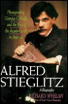 Alfred Stieglitz: A Biography - Richard Whelan