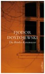 Die Brüder Karamasow Roman In Vier Teilen Mit Einem Epilog - Fyodor Dostoyevsky, Werner Creutziger