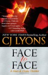 FACE TO FACE: A Hart and Drake Thriller (Hart and Drake Medical Thrillers) (Volume 3) - CJ Lyons