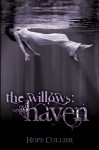 The Willows: Haven - Hope Collier