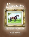 Dynasties: Great Thoroughbred Stallions - Edward L. Bowen