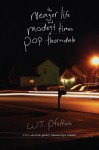 The Meager Life And Modest Times Of Pop Thorndale - W. T. Pfefferle