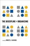 The Discipline of Organizing - Robert J. Glushko