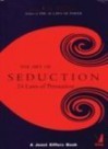 The Art of Seduction: 24 Laws of Persuasion - Robert Greene