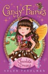 Candy Fairies: 1 Chocolate Dreams - Helen Perelman