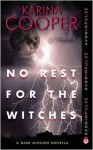 No Rest for the Witches - Karina Cooper