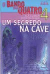 Um Segredo na Cave - João Aguiar