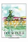 Four Tails: An Anthology of Four Tales for Children - Christine Harris