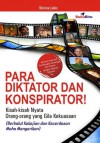 Para Diktator dan Konspirator! - Nisrina Lubis