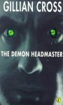 The Demon Headmaster - Gillian Cross