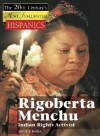 Rigoberta Menchu, Indian Rights Activist - Stuart A. Kallen