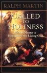 Called to Holiness - Ralph Martin