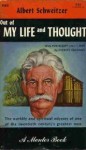 Out of My Life and Thought - Albert Schweitzer, Everett Skillings, C.T. Campion