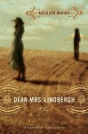 Dear Mrs. Lindbergh: A Novel - Kathleen Hughes