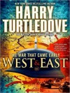 West and East - Harry Turtledove, Todd McLaren