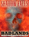 Badlands (a Shadow Falls Novel) - Mark Yoshimoto Nemcoff