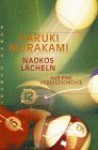 Naokos Lächeln. Nur Eine Liebesgeschichte - Haruki Murakami