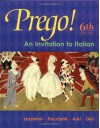 Prego! An Invitation to Italian (Student Edition) - Graziana Lazzarino, Andrea Dini