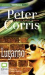 Lugarno (Cliff Hardy, #24) - Peter Corris