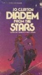 Diadem from the Stars - Jo Clayton