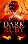 Dark Ruby (Dark Jewels Trilogy #1) - Lisa Jackson