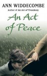 An Act of Peace - Ann Widdecombe