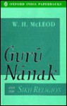 Guru Nanak and the Sikh Religion - W.H. McLeod