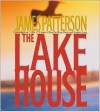 The Lake House - Hope Davis, Stephen Lang, James Patterson