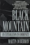 Black Mountain: An Exploration in Community - Martin Duberman