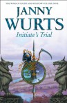 Initiate's Trial - Janny Wurts