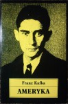 Ameryka - Franz Kafka