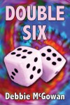 Double Six - Debbie McGowan