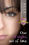 Out of Sight, Out of Time: Gallagher Girls: Book 5 - Ally Carter