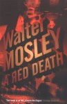 A Red Death - Walter Mosley