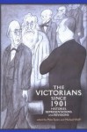 The Victorians since 1901: Histories, Representations and Revisions - Miles Taylor, Miles Taylor