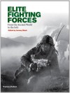 Elite Fighting Forces: From the Ancient World to the SAS - Jeremy Black