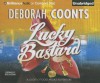 Lucky Bastard - Deborah Coonts, Renée Raudman