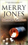 Summer Session - Merry Jones