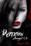 Demons Amongst Us - Raquel Dove