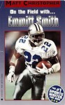 Emmitt Smith: In the Huddle with... - Matt Christopher, The #1 Sports Writer for Kids