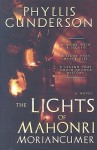 The Lights of Mahonri Moriancumer - Phyllis Gunderson