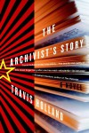 The Archivist's Story - Travis Holland