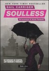 Soulless (Un'avventura di Alexia Tarabotti, #1) - Gail Carriger, Tino Lamberti