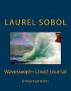 Waveswept Lined Journal - Laurel Marie Sobol