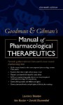 Goodman and Gilman's Manual of Pharmacology and Therapeutics - Laurence Brunton, Iain Buxton, Donald Blumenthal