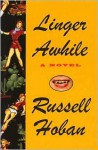 Linger Awhile - Russell Hoban