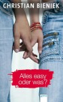 Alles Easy Oder Was? - Christian Bieniek