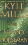 The Second Horseman - Kyle Mills