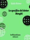 Lo specifico del dottor menghi - Italo Svevo