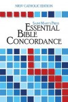 Saint Mary's Press (R) Essential Bible Concordance - Brian Singer-Towns